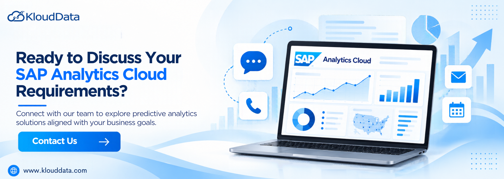 Ready to Discuss Your SAP Analytics Cloud Requirements